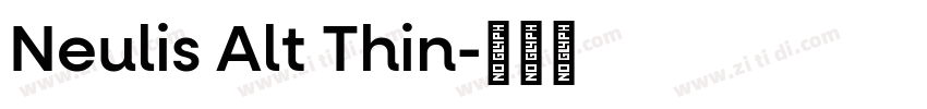 Neulis Alt Thin字体转换